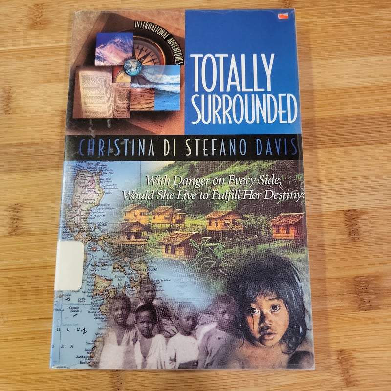 International Adventures - Totally Surrounded
