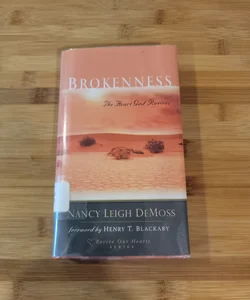 Brokenness - The Heart God Revives