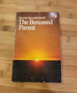 The Bereaved Parent