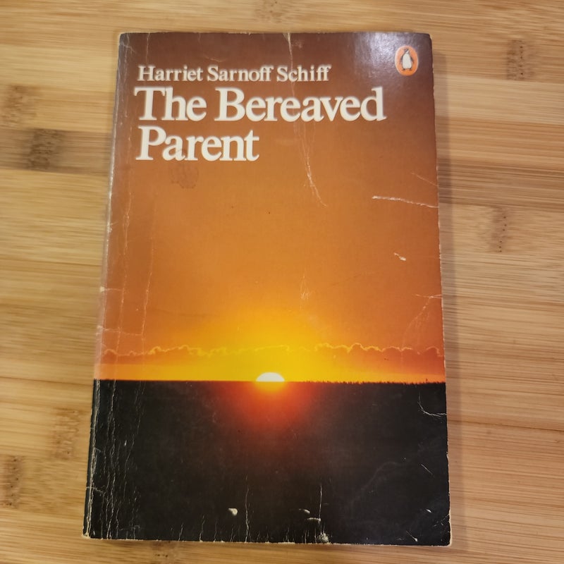 The Bereaved Parent