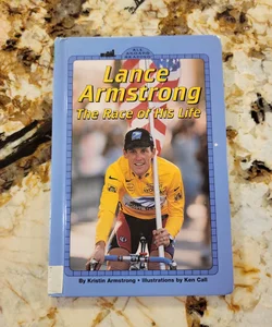 Lance Armstrong The Race of His Life