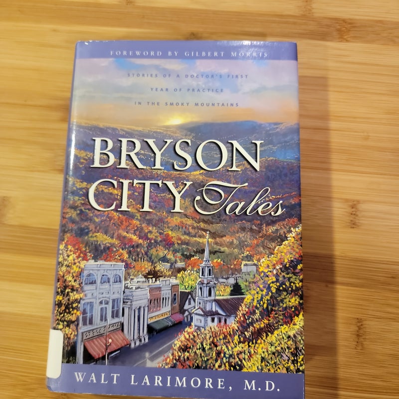 Bryson City Tales