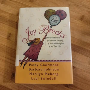 Joy Breaks