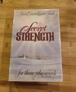 Secret Strength...For Those Who Search