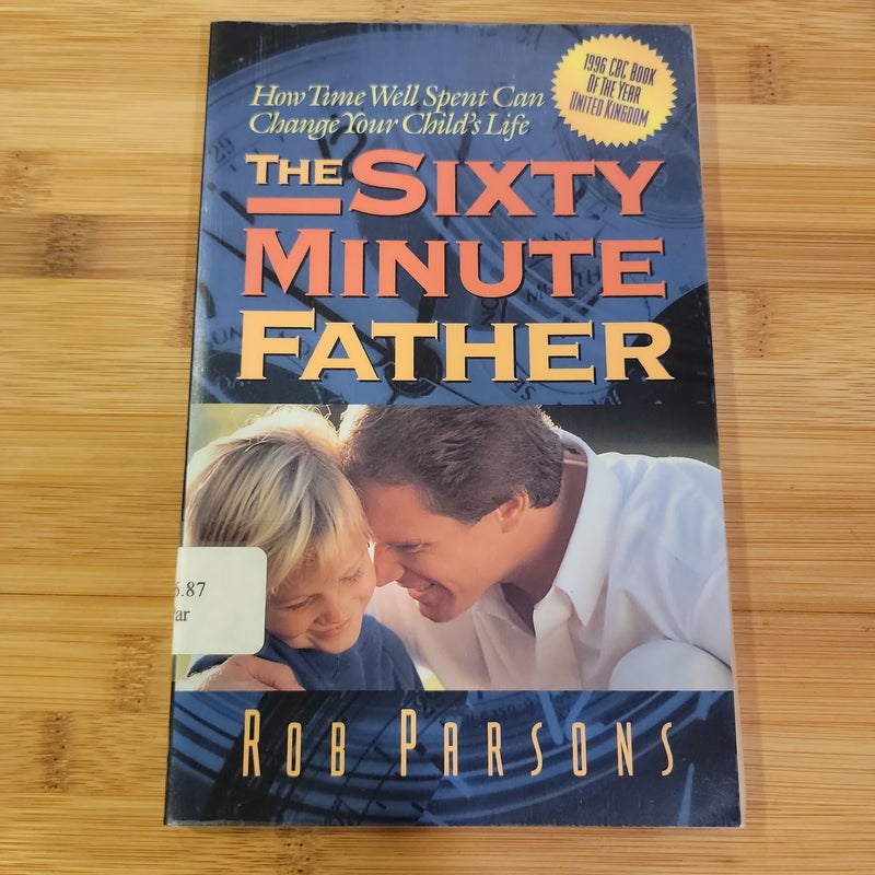 The Sixty Minute Father