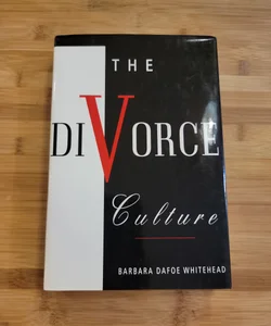 The Divorce Culture