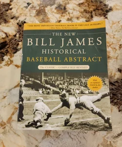 The New Bill James Historical Baseball Abstract
