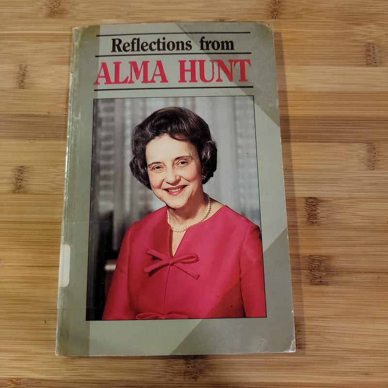 Reflections from Alma Hunt