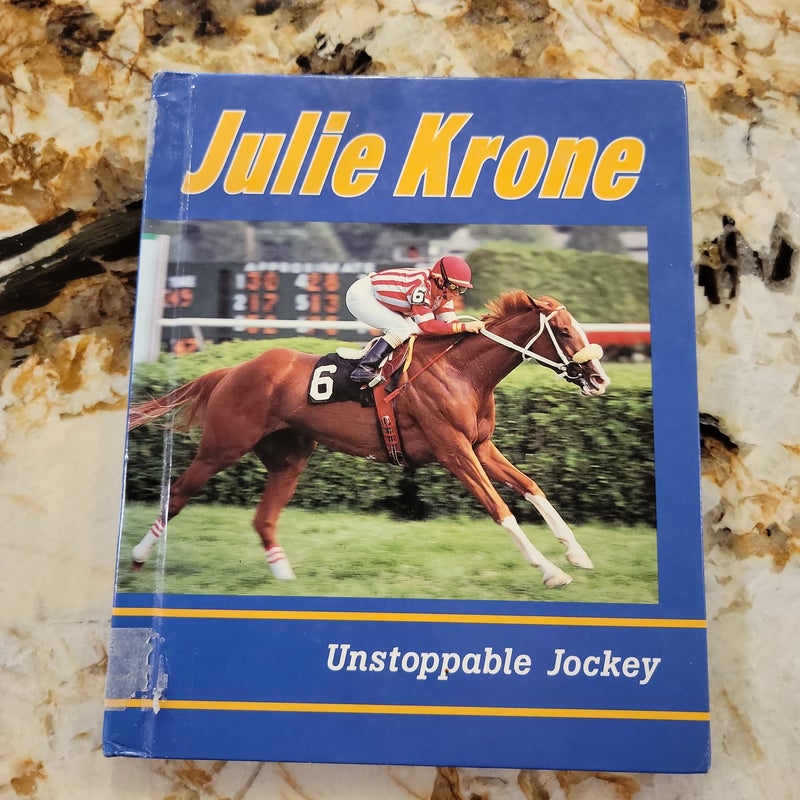 Julie Krone - Unstoppable Jockey