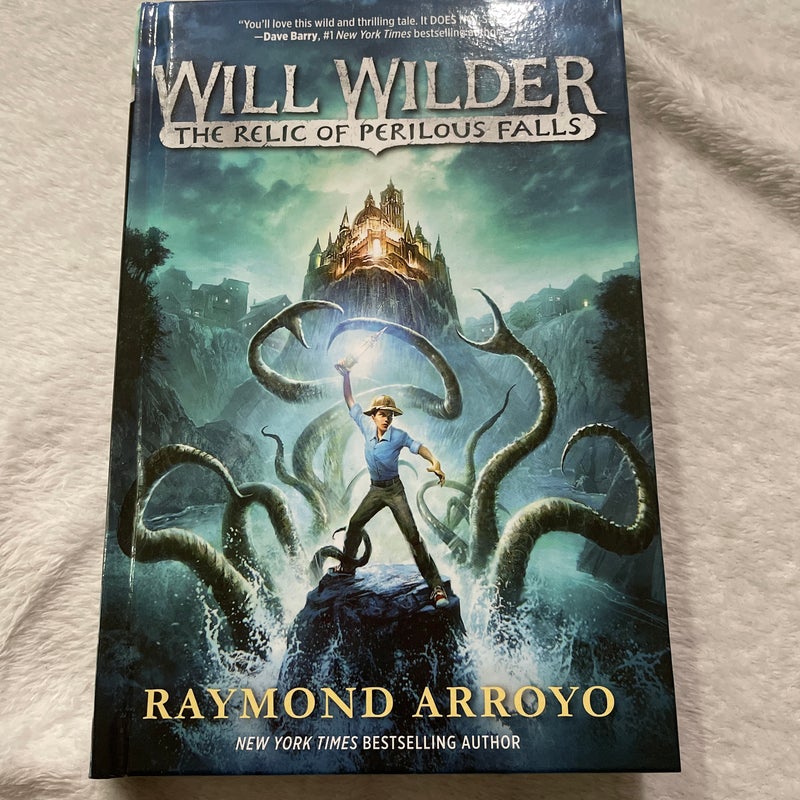 Will Wilder #1: the Relic of Perilous Falls