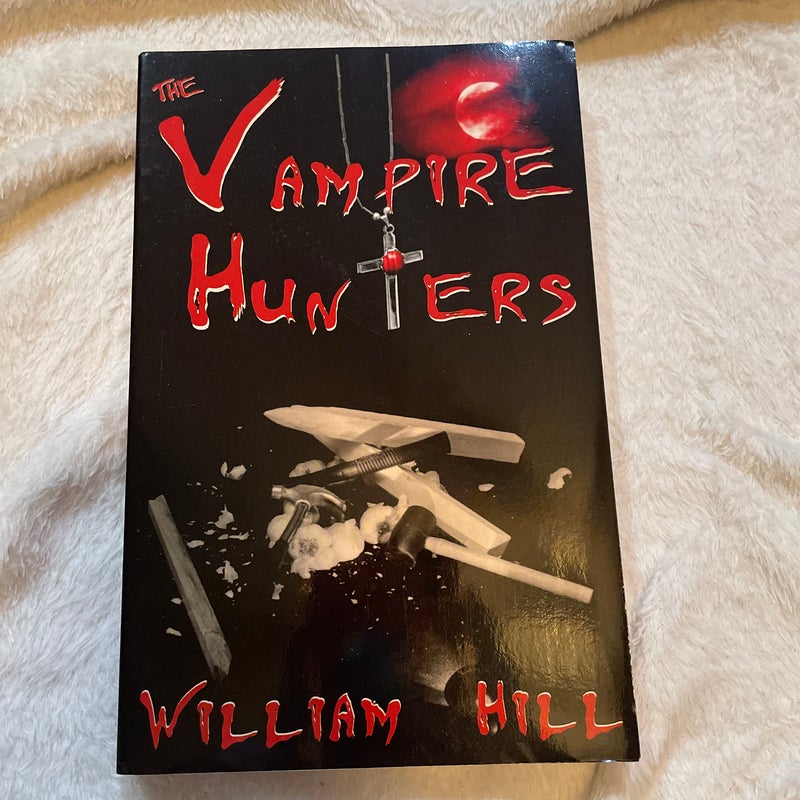 The Vampire Hunters