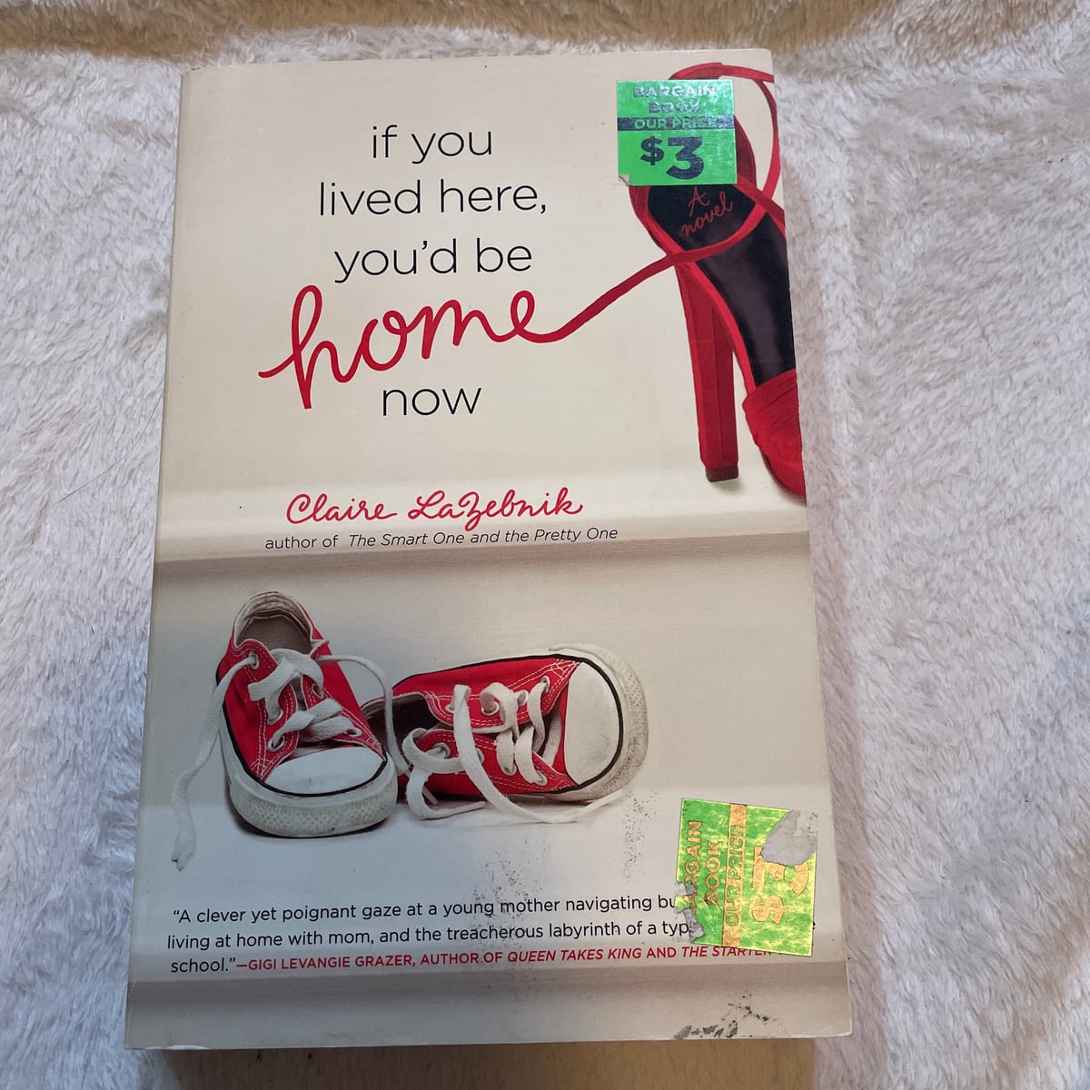 If You Lived Here, You'd Be Home Now by Claire