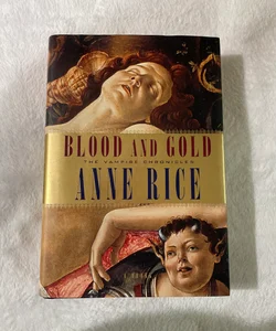 Blood and Gold - FIRST EDITION!