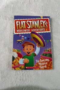 Flat Stanley’s Worldwide Adventures 