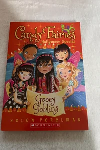 Candy Fairies Halloween Special Gooey Goblins