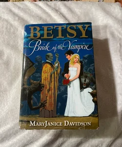 Betsy: Bride of the Vampire