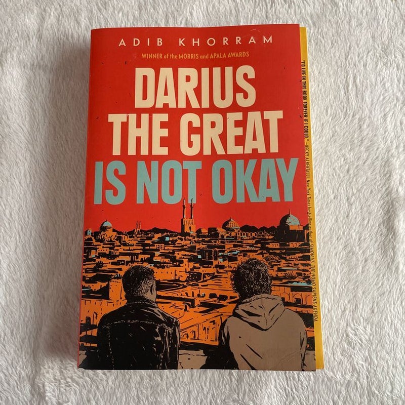 Darius the Great Is Not Okay