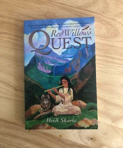 Red Willow's Quest