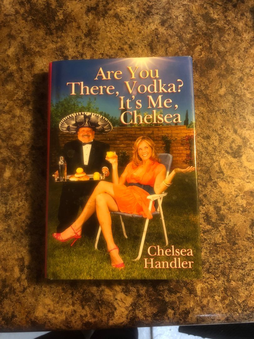 Are You There, Vodka? It's Me, Chelsea