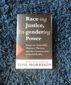 Race-Ing Justice, en-gendering Power