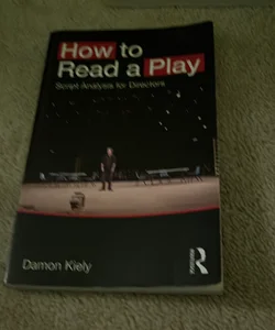 How to Read a Play