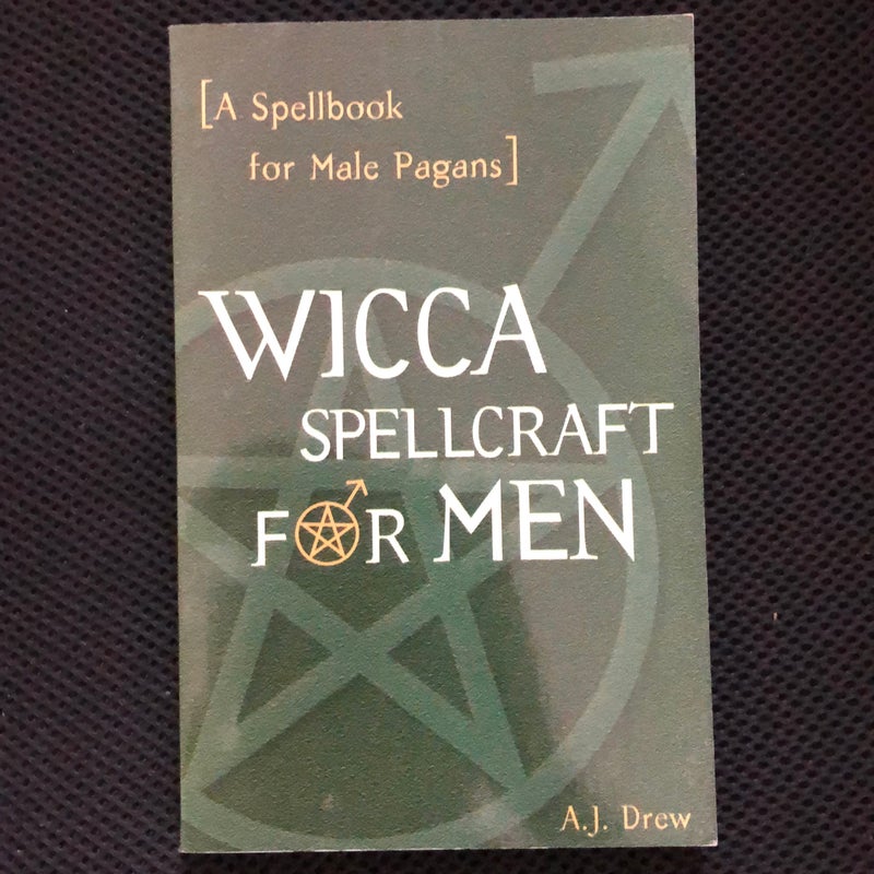 Wicca Spellcraft for Men