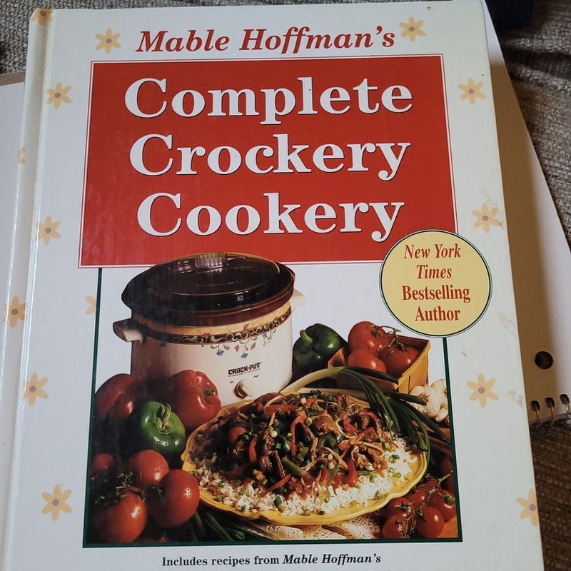 Mable Hoffman's Complete Crockery Cookery
