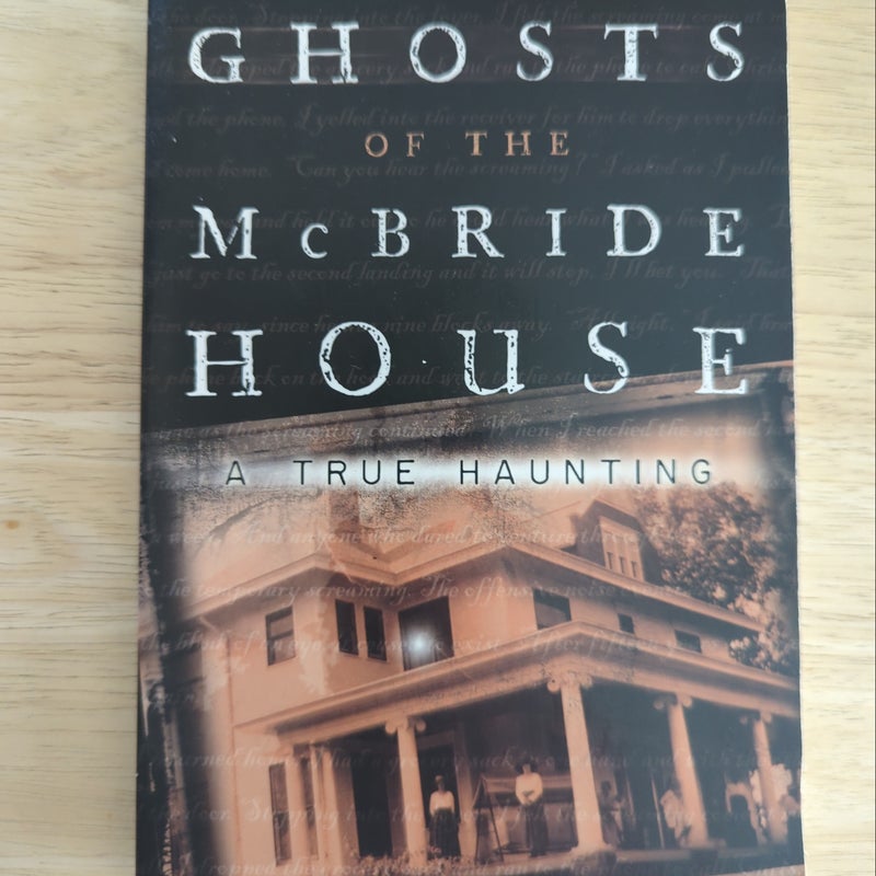 Ghosts of the McBride House