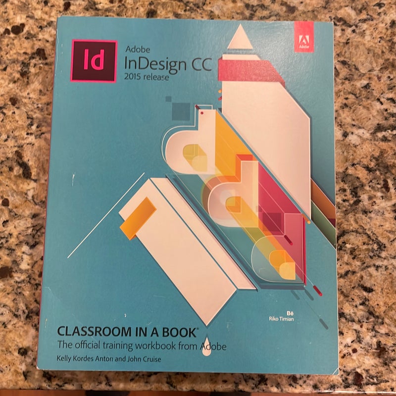 Adobe Indesign CC Classroom in a Book (2015 Release)