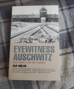Eyewitness Auschwitz