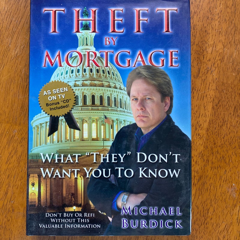 Theft by Mortgage