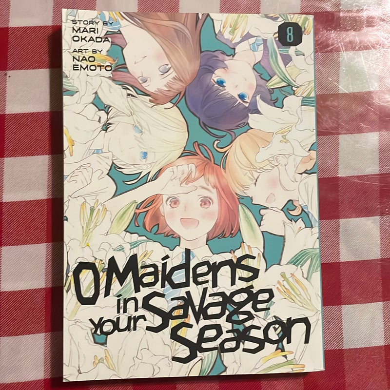 O Maidens in Your Savage Season 8