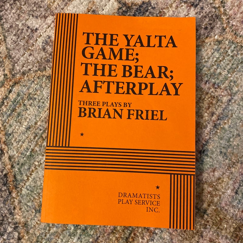 The Yalta Game; the Bear; Afterplay