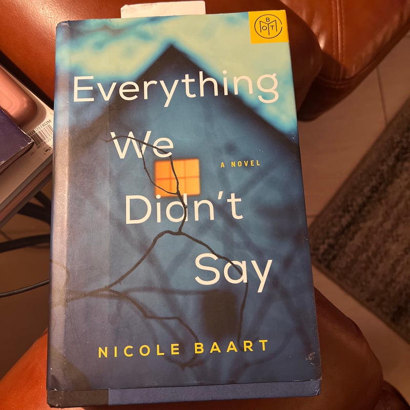 Everything We Didn’t Say