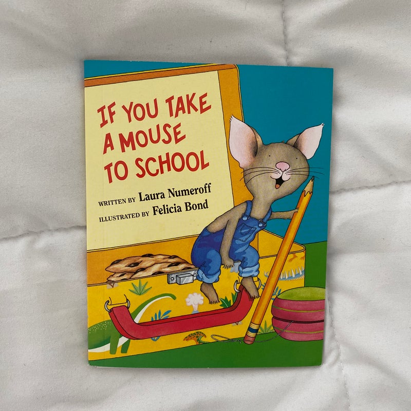 If You Take a Mouse to School