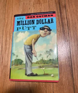 The Million Dollar Putt