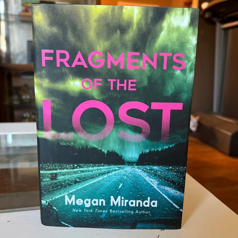 Fragments of the Lost