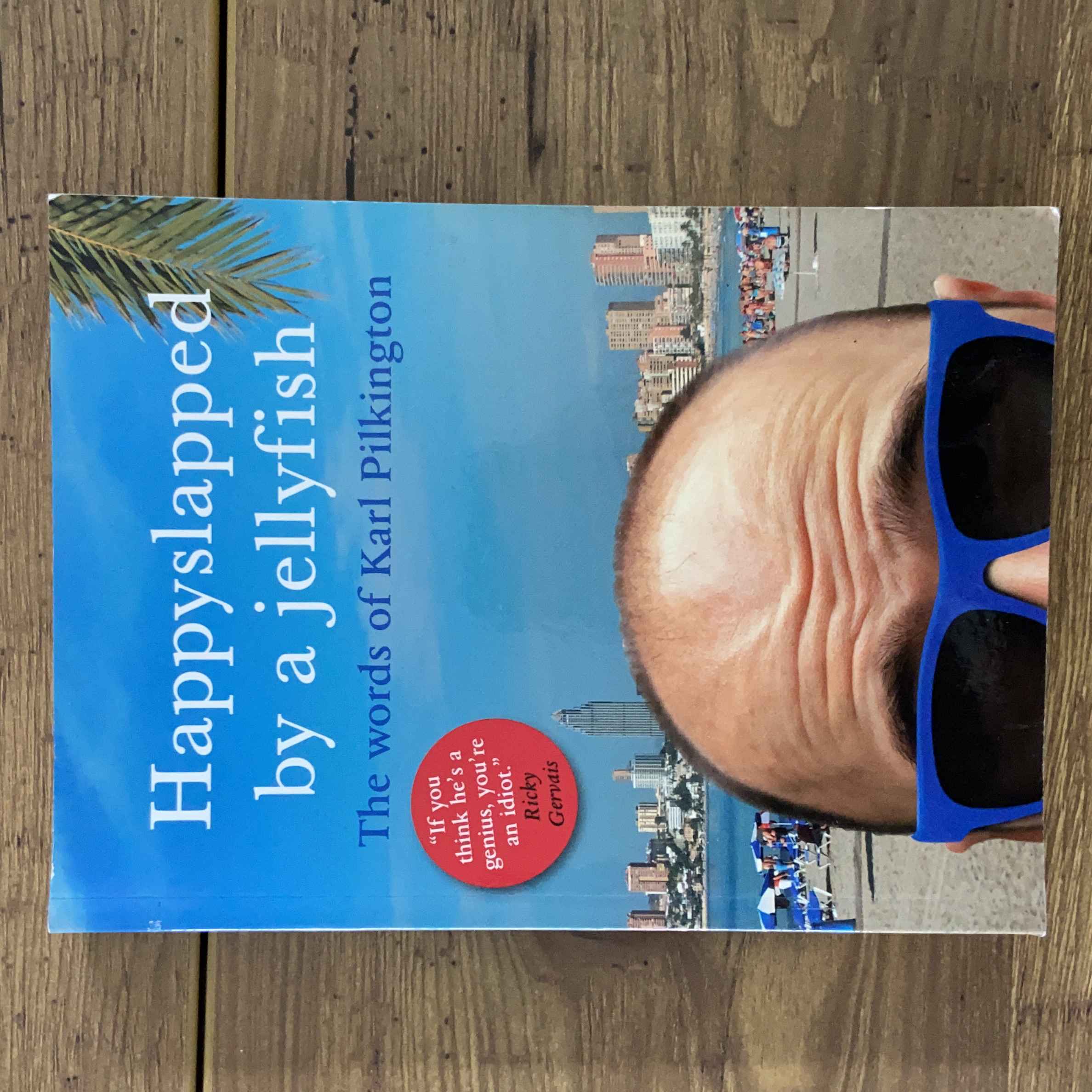 Happyslapped by a Jellyfish