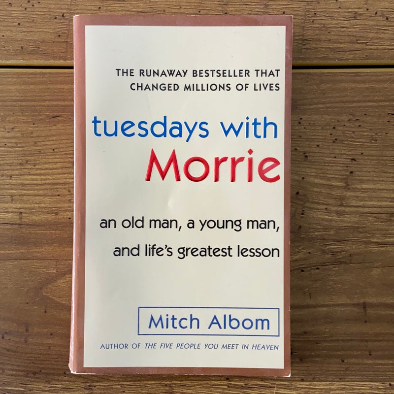 Tuesdays with Morrie