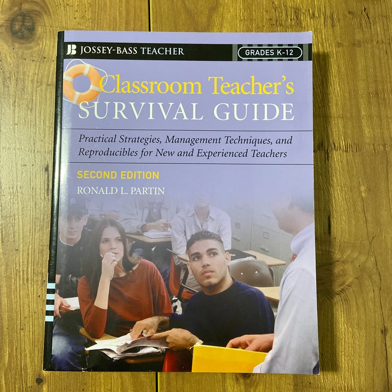 Classroom Teacher's Survival Guide