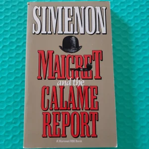 Maigret and the Calame Report