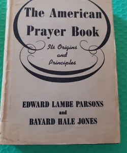 THE AMERICAN PRAYER BOOK 