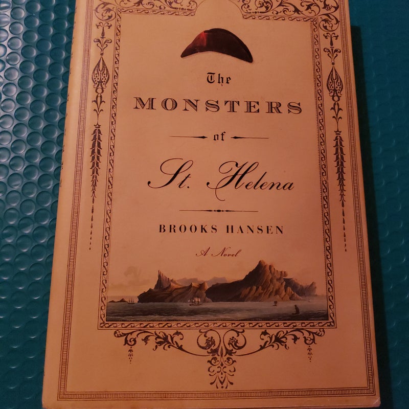 The monsters of St. Helena