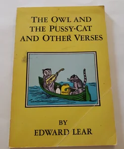 THE OWL AND THE PUSSY-CAT AND OTHER VERSES