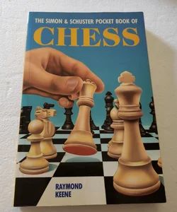 The Simon and Schuster Pocket Book of Chess