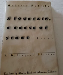 A Fountain, a House of Stone