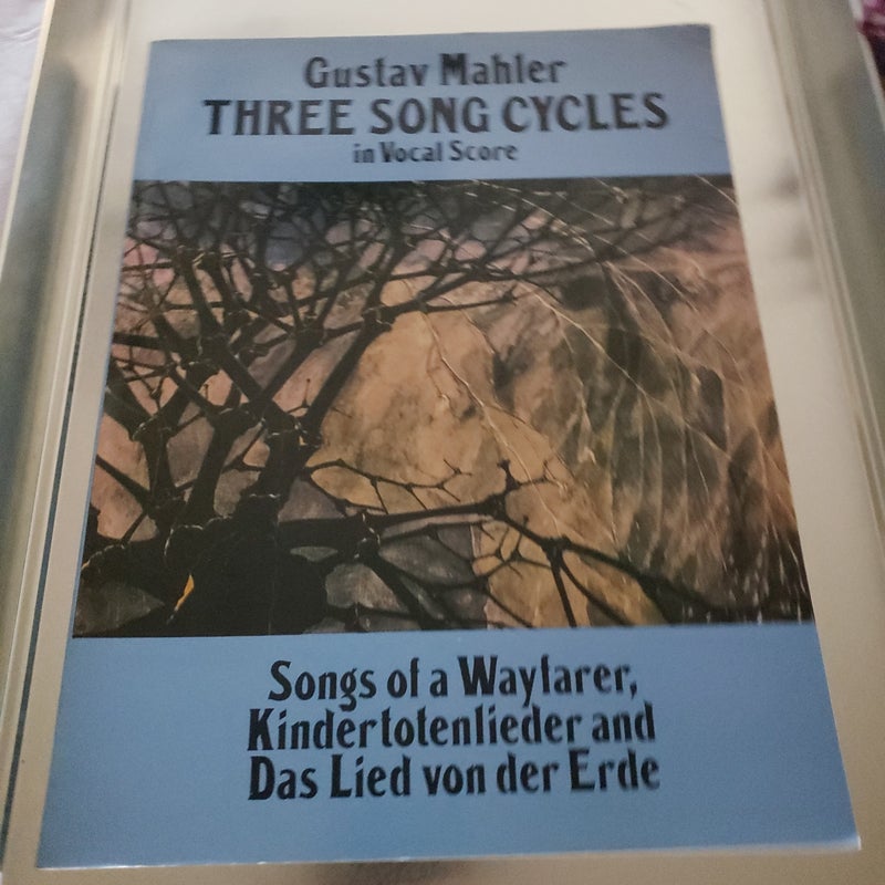 Three Song Cycles in Vocal Score