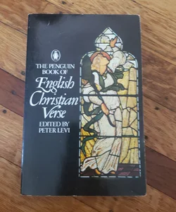 The Penguin Book of English Christian Verse
