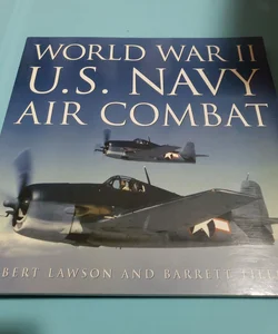 WORLD WAR II U.S. NAVY AIR COMBAT