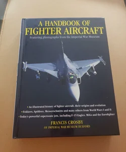 A Handbook of Fighter Aircraft